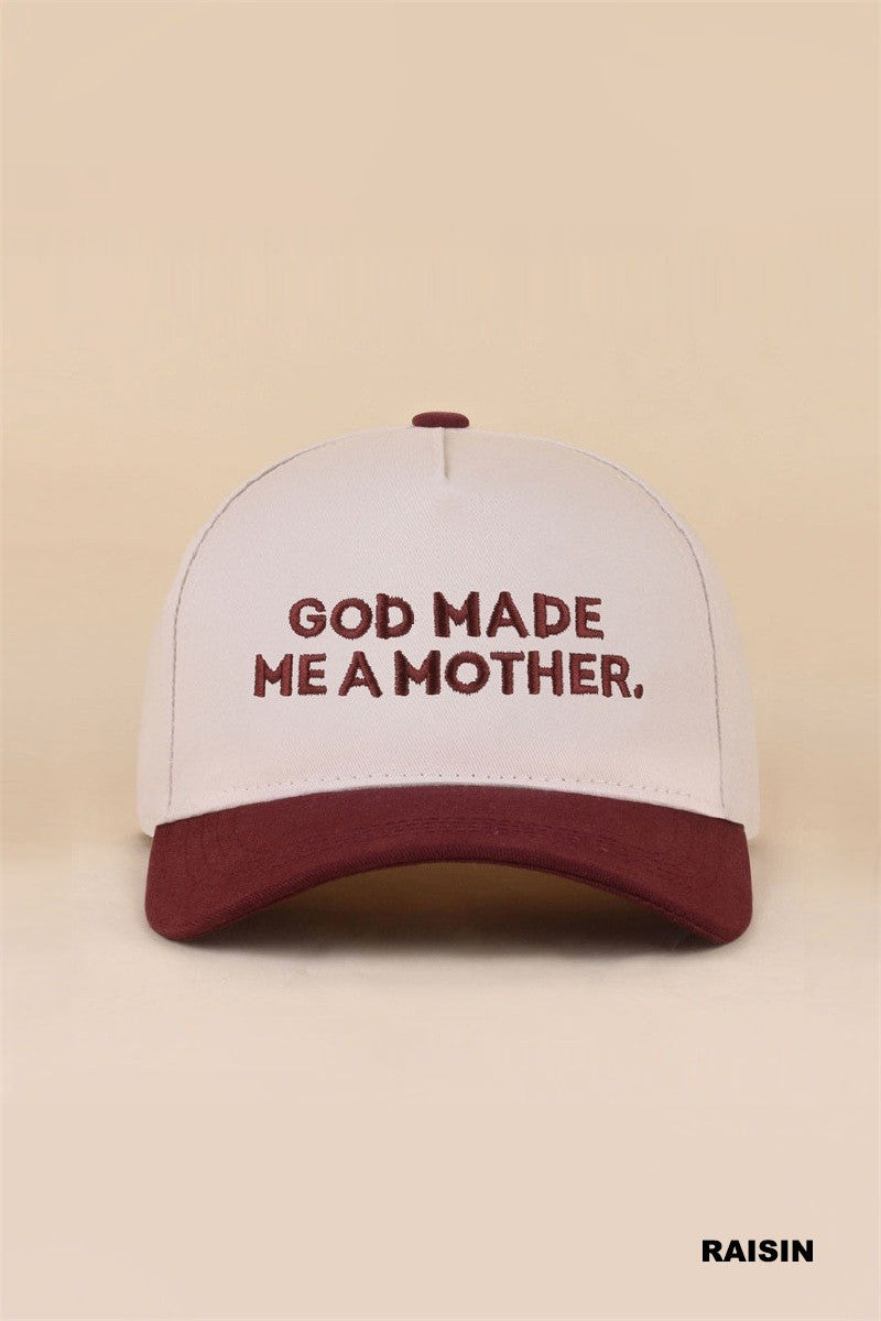 God Made Me A Mother Hat - Raisin