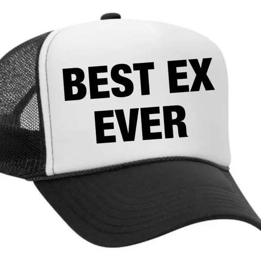 BEST EX EVER TRUCKER HAT