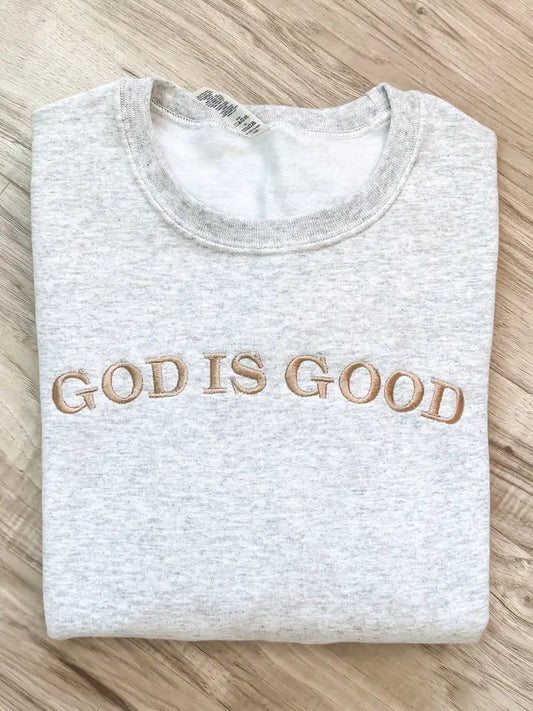 GOD IS GOOD CREWNECK