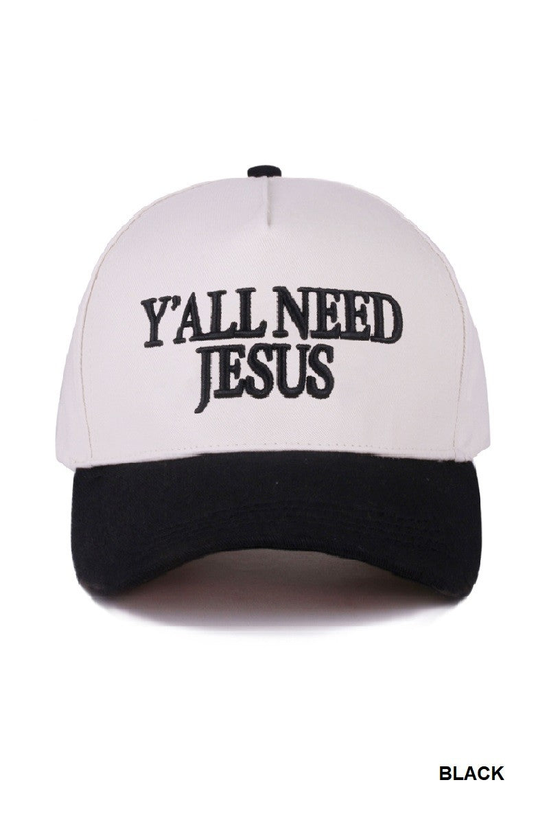 Y'all Need Jesus Hat