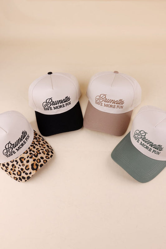 Brunettes Have More Fun Hat