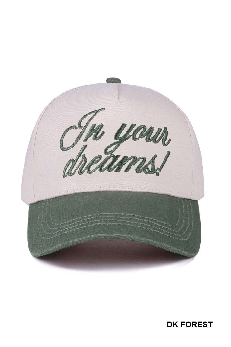 In Your Dreams! Hat