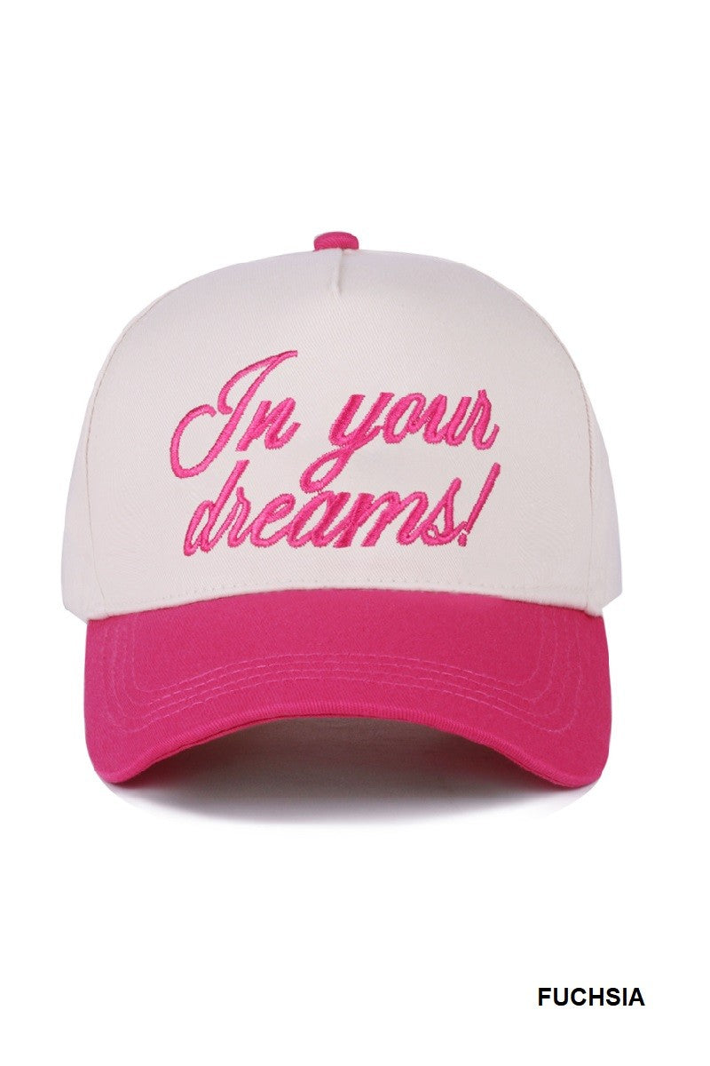 In Your Dreams! Hat