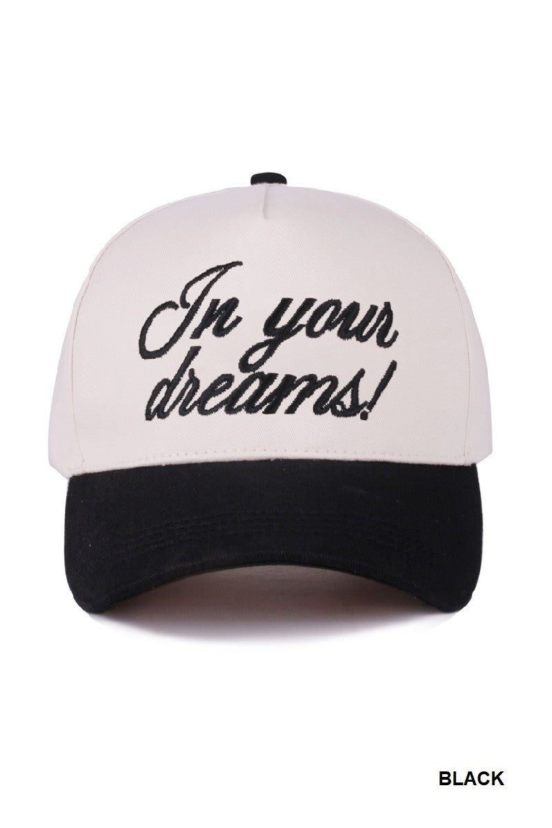 In Your Dreams! Hat