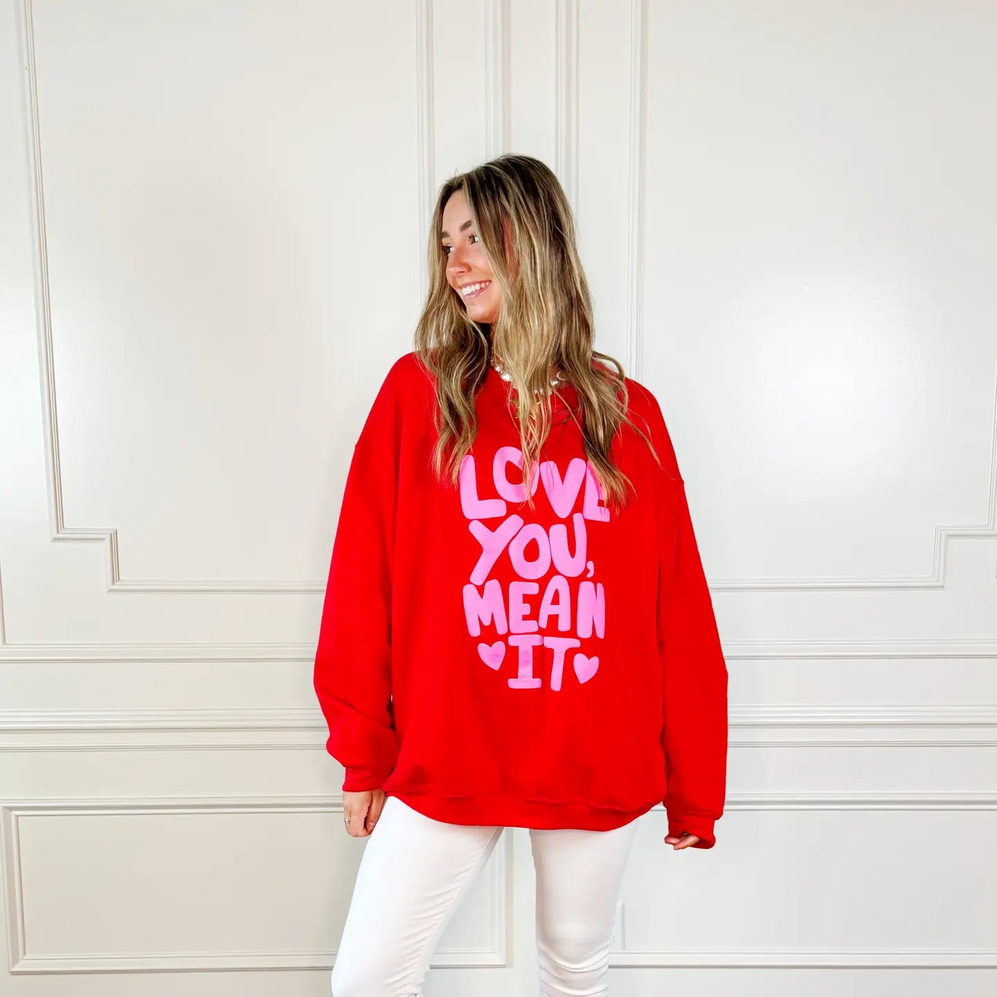 Love You, Mean It Crewneck