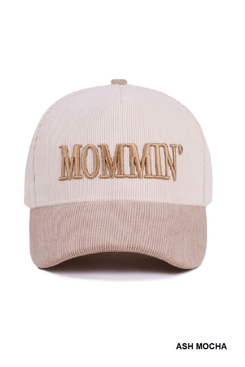 Mommin' Corduroy Hat