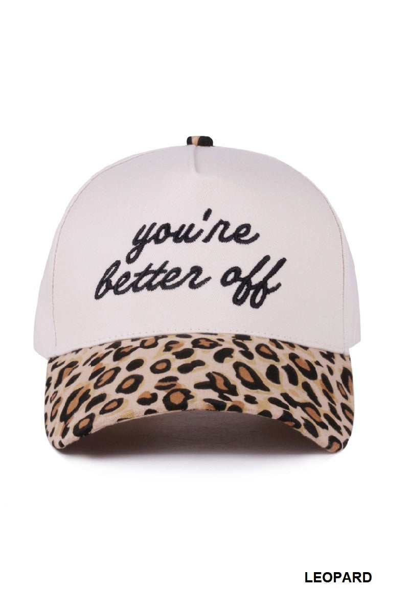 You're Better Off Hat