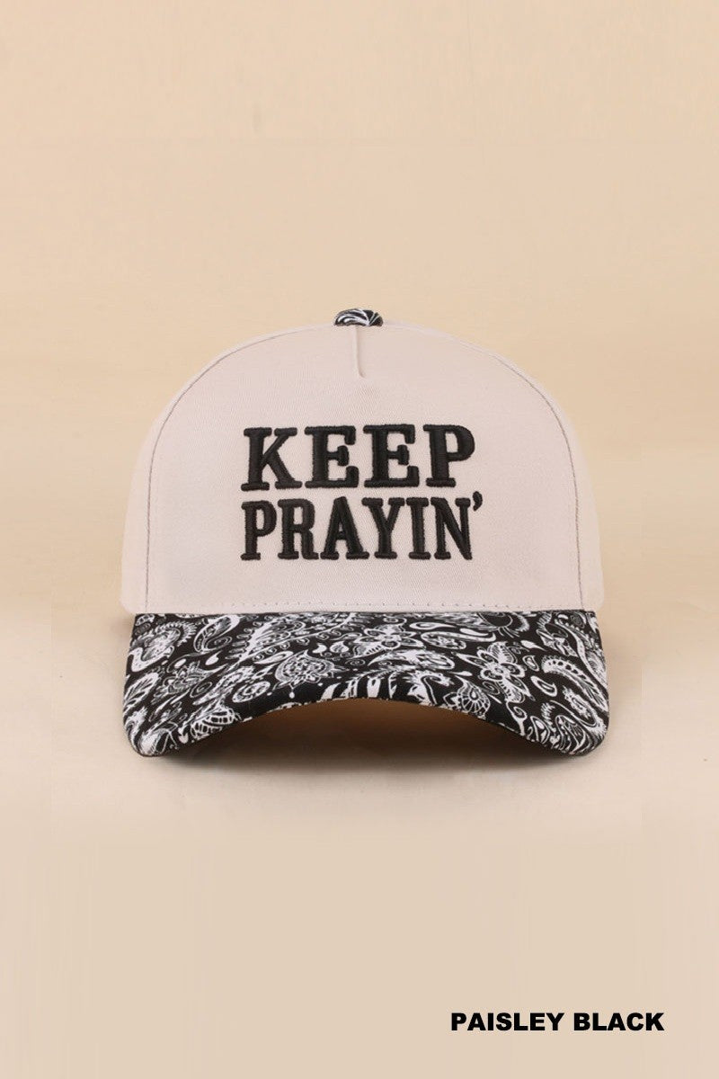 keep prayin hat - paisley