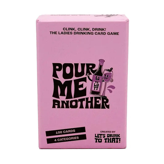 Let's Drink to That - Pour Me Another