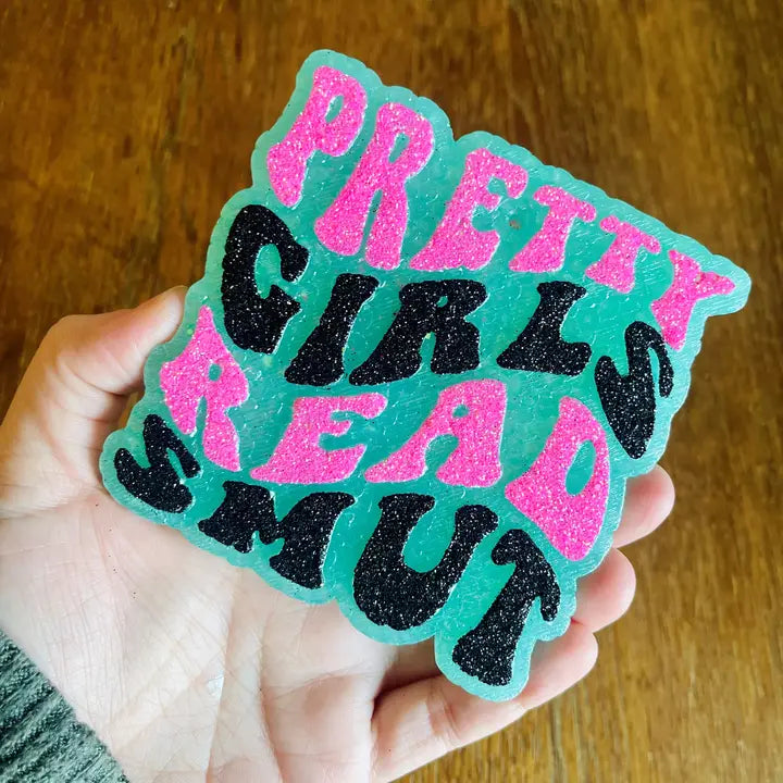 Pretty Girls Read Smut Freshie