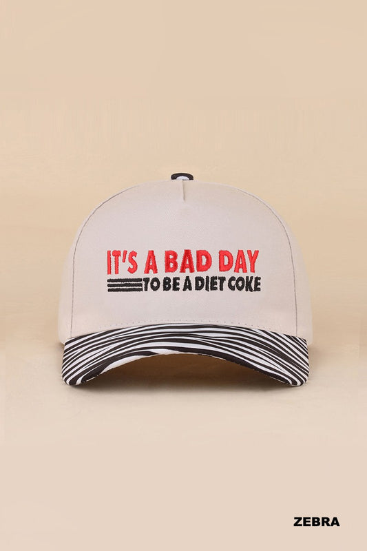 Bad Day To Be A Diet Coke Hat -Zebra