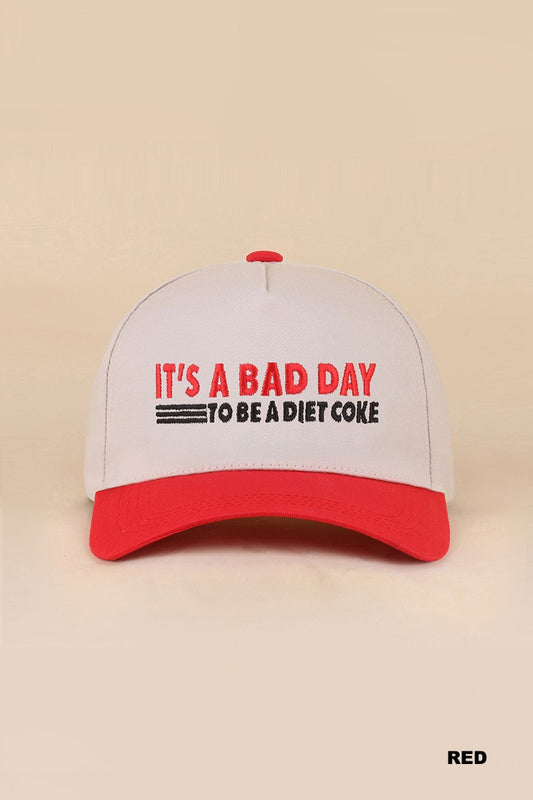 Bad Day To Be A Diet Coke Hat - Red