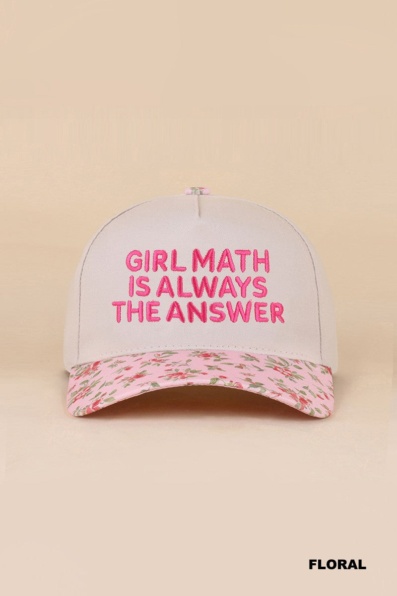 Girl Math Is Always The Answer Hat - Floral