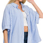 OVERSIZE STRIPED BUTTON DOWN TOP - BLUE