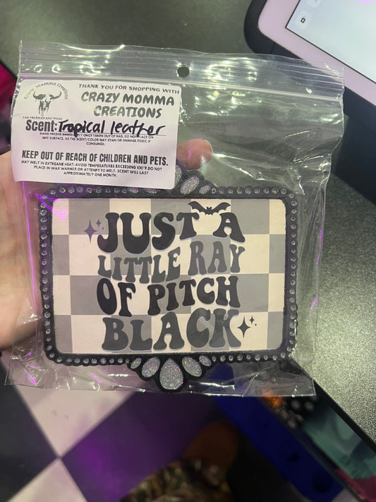 Ray Of Pitch Black Freshie