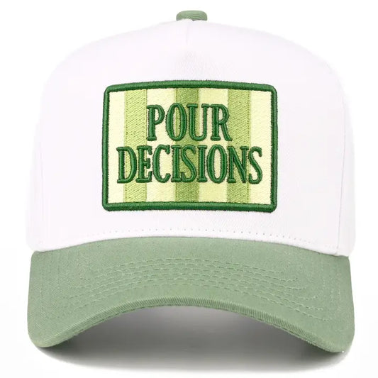 POUR DECISIONS TRUCKER HAT