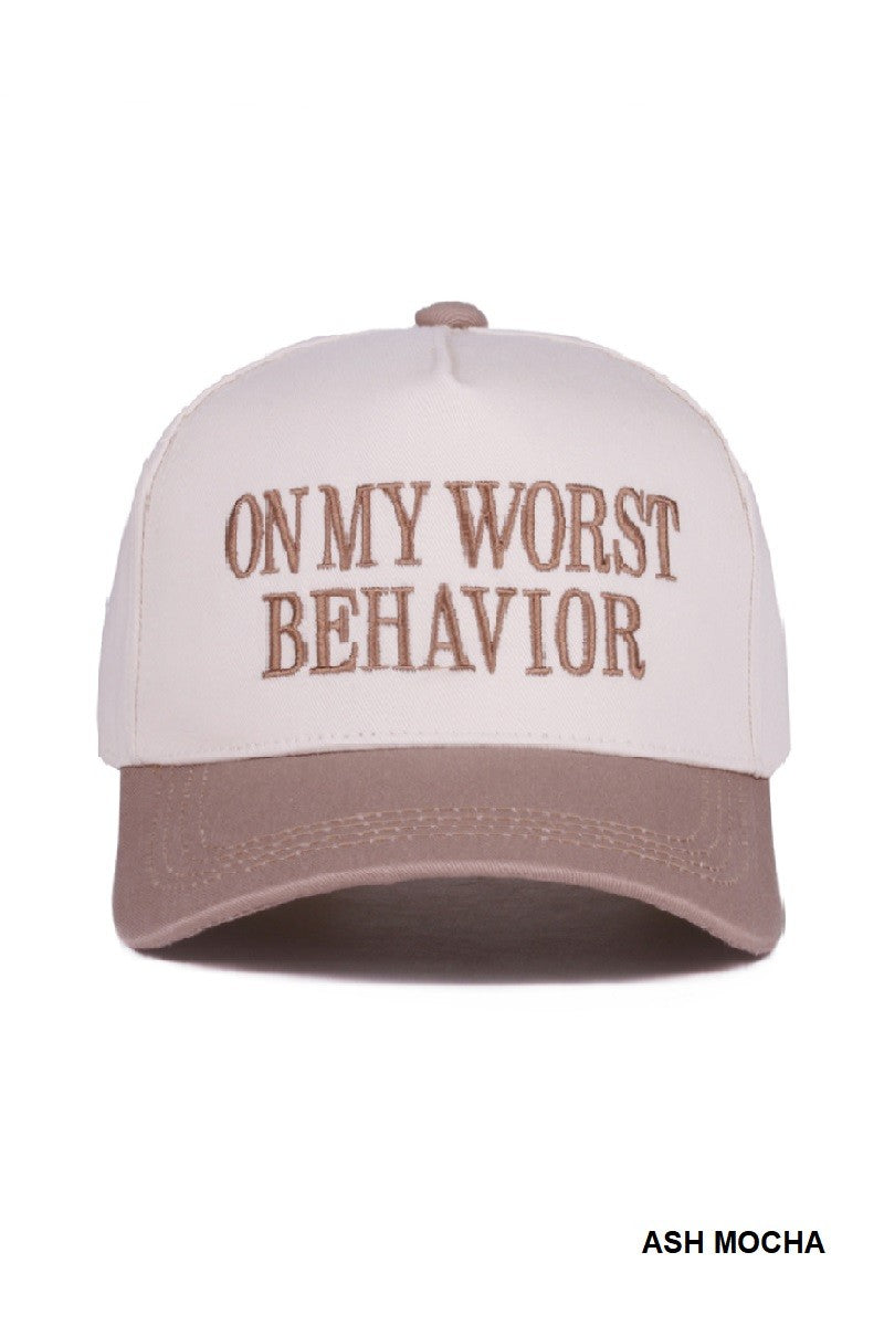 On My Worst Behavior Hat
