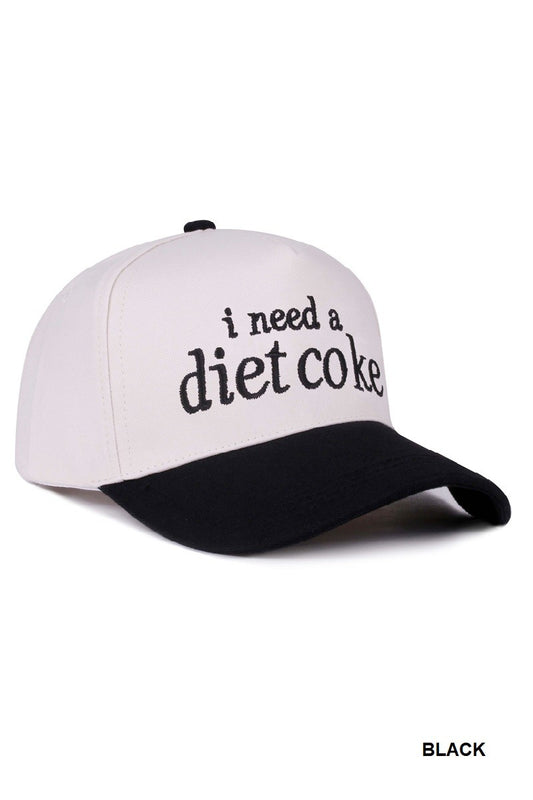 I Need A Diet Coke Hat
