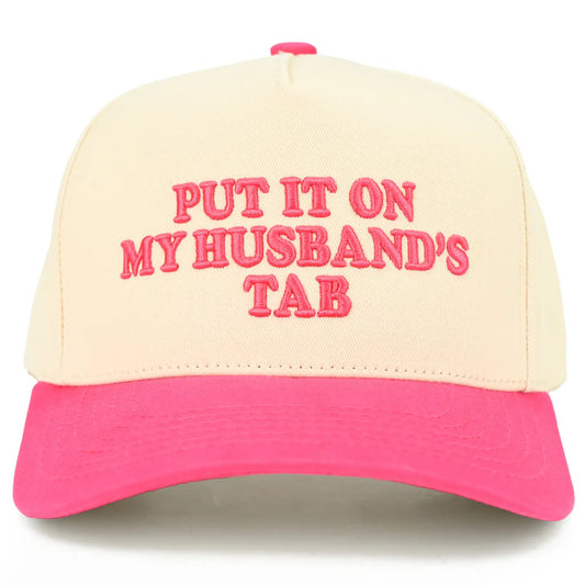 Put It on My Husband's Tab Hat - Hot Pink