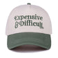 Expensive & Difficult Hat