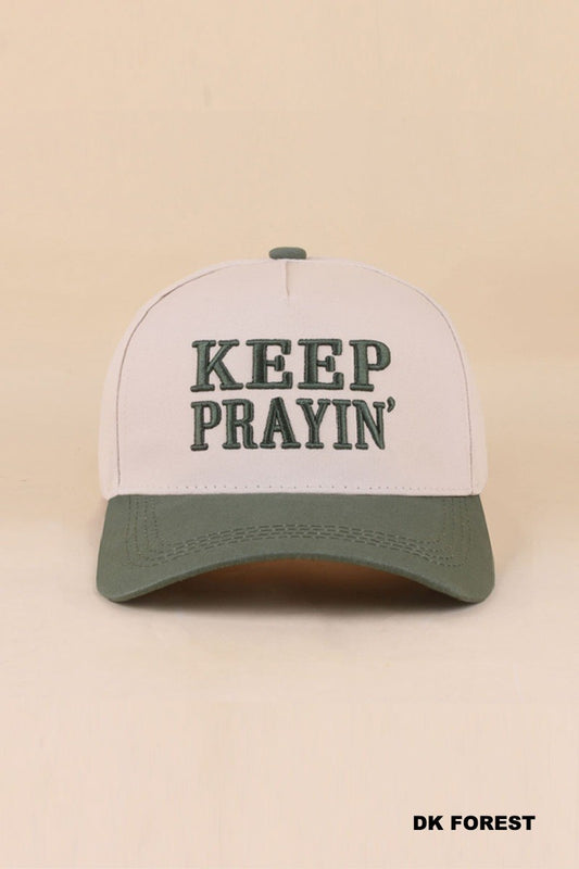 keep prayin' hat - green