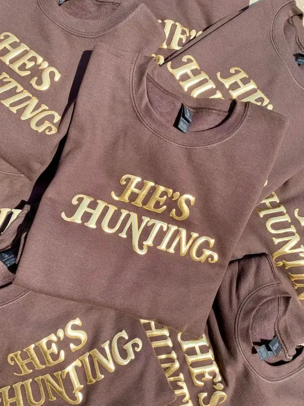 He's Hunting Crewneck