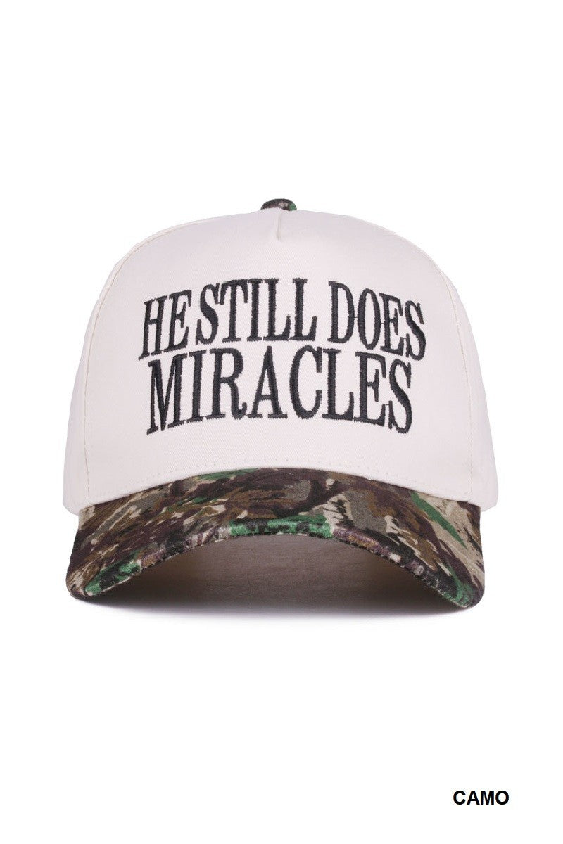 He Still Does Miracles Hat