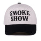 Smoke Show Hat