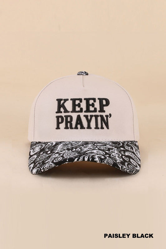 keep prayin hat - paisley