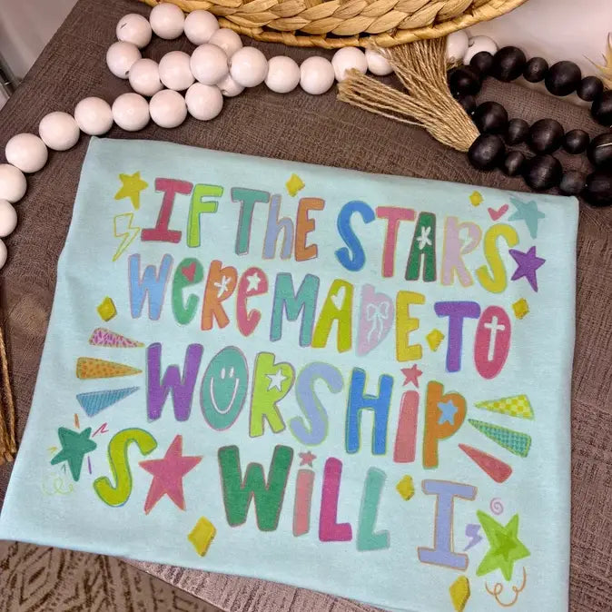 Stars Were Made to Worship Graphic Tee
